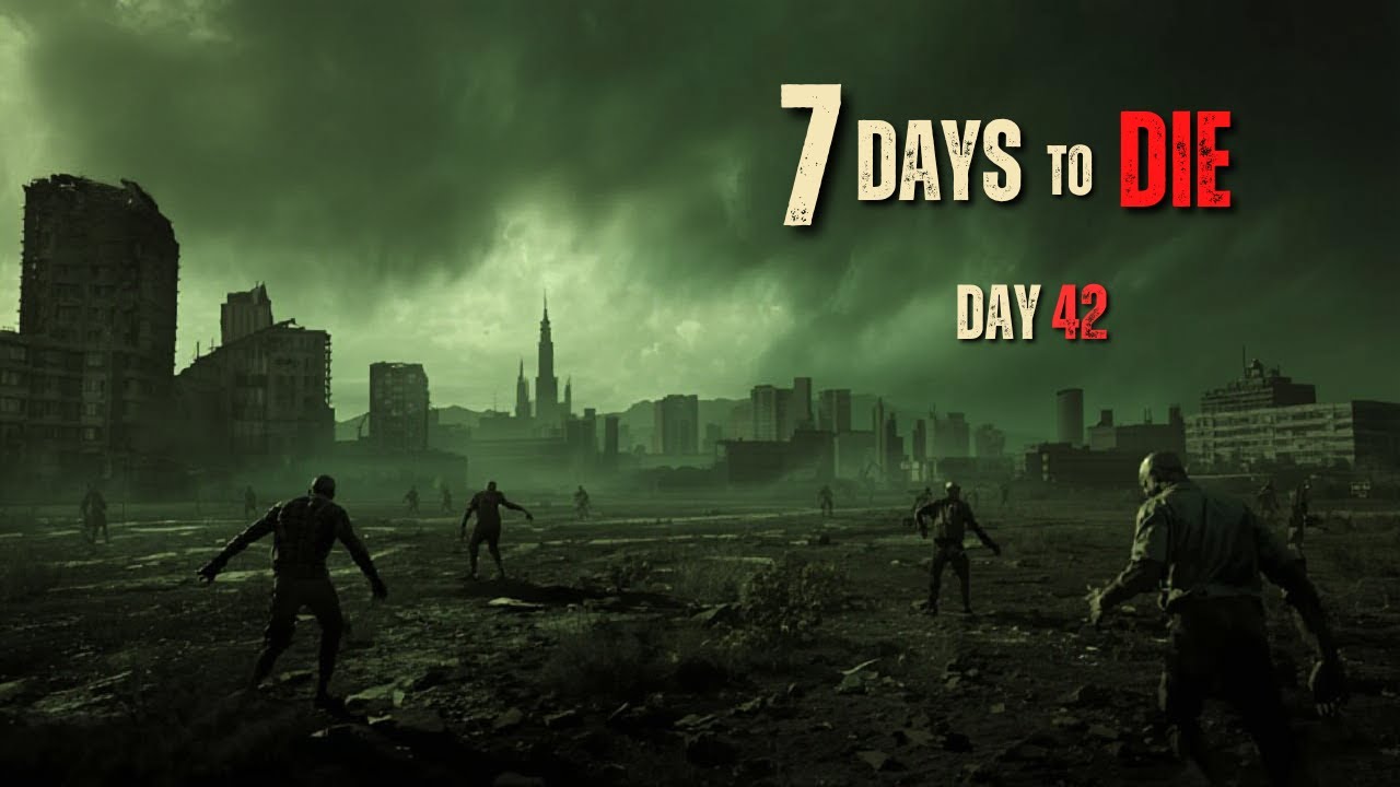 Everything Went Wrong  Day 42 Horde Night  7 Days to Die 2 5