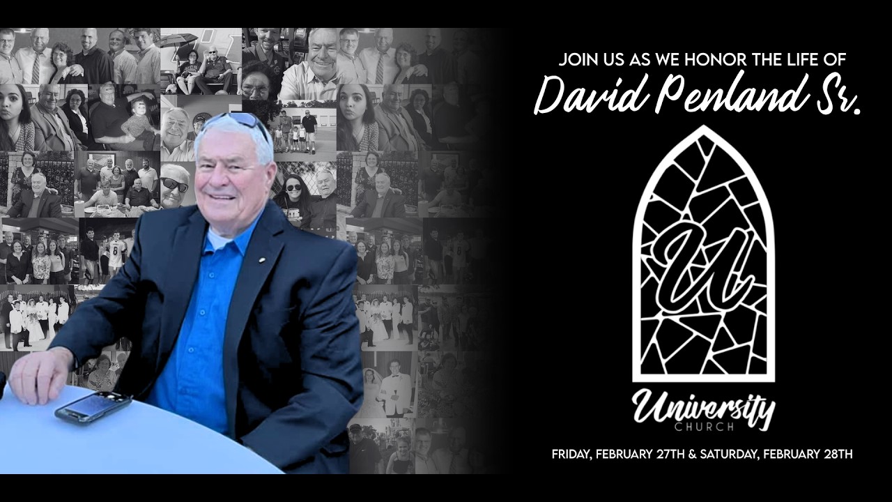 Going Home of David Penland Sr. | University Church