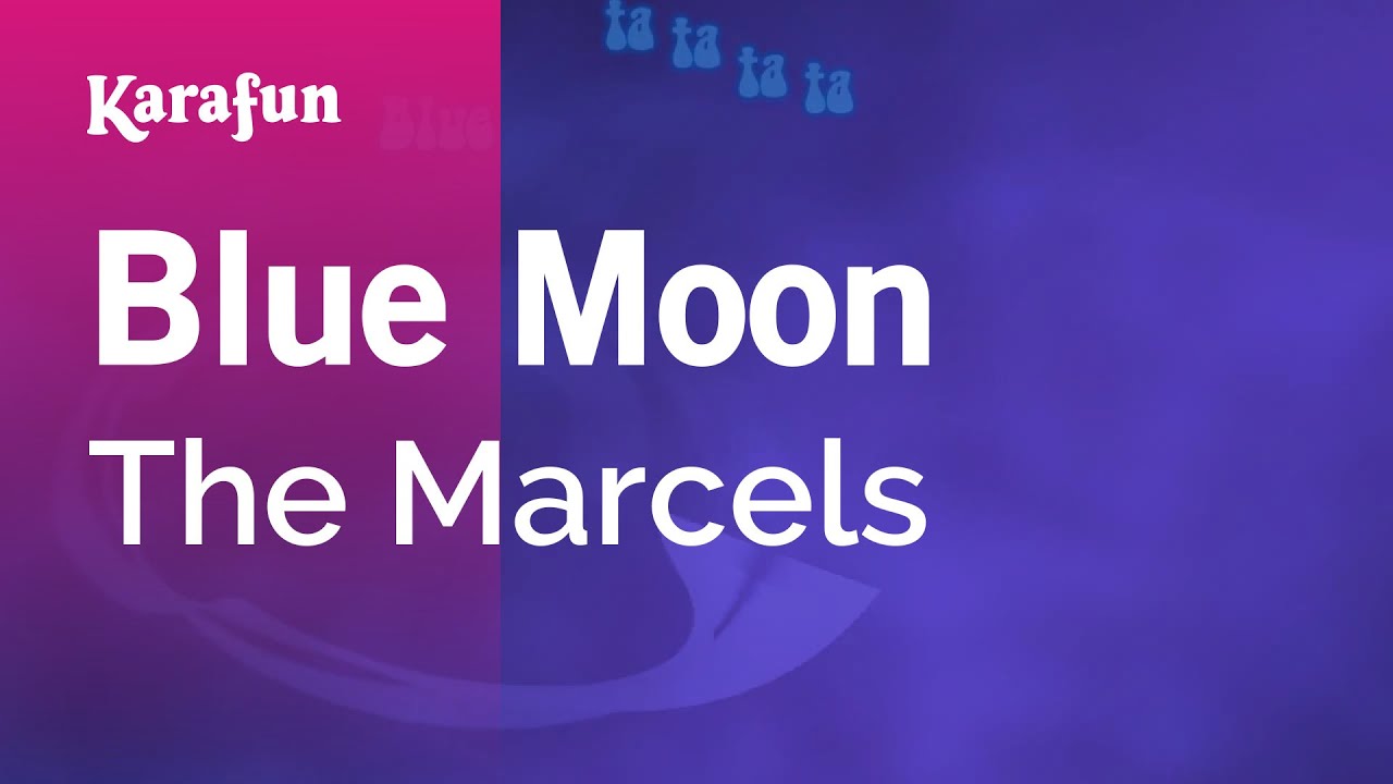 Blue Moon - The Marcels | Karaoke Version | KaraFun