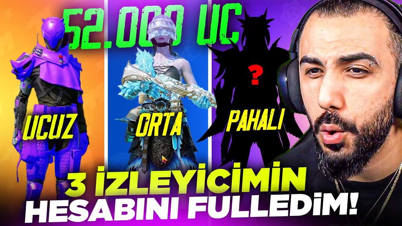 3 İZLEYİCİMİN HESABINA 52.000 UC YÜKLEYİP FULLEDİM!! UCUZ, ORTA, PAHALI HESAP FULLEME | PUBG MOBILE