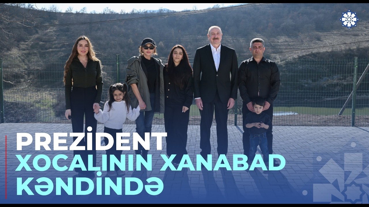 Prezident İlham Əliyev Xocalının Xanabad kəndində görülmüş işlərlə tanış olub