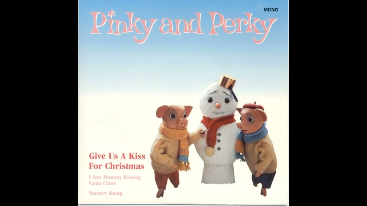 Pinky & Perky ~ Give us a kiss for Christmas ~ 1990