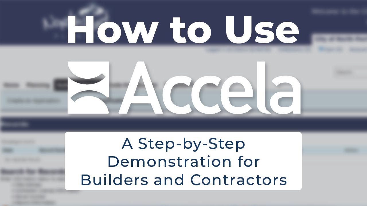 How to Use Accela: A Step-by-Step Demonstration for North Port Builders and Contractors