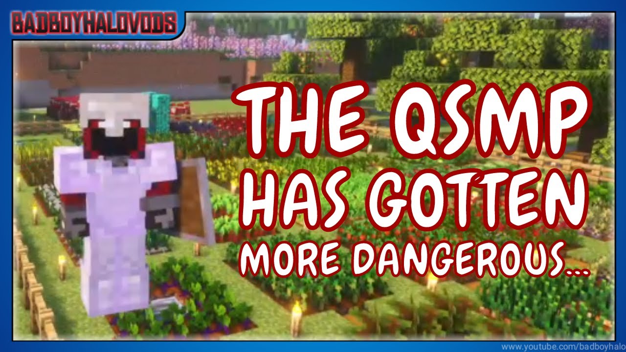 The QSMP has gotten more dangerous... | QSMP