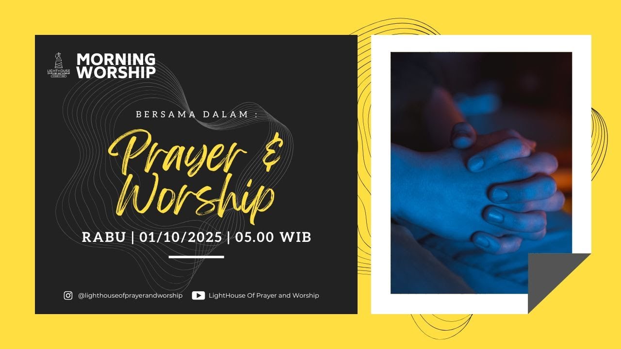 PRAYER AND WORSHIP | PS. DONNY.T & PS. TIKA.K | 1 OKTOBER 2025 | LIGHTHOUSE OF PRAYER AND WORSHIP