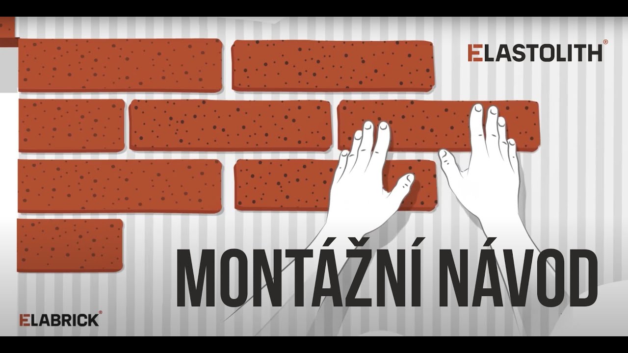 Montáž cihlových obkladů Elastolith - Elabrick