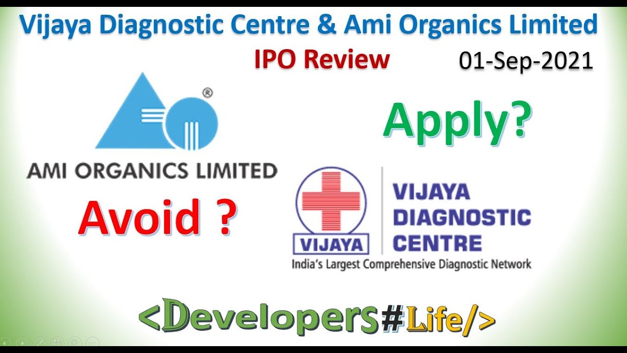 Vijaya Diagnostics IPO and AMI Organics IPO Review  | Apply or Avoid | Developers Life | Tamil