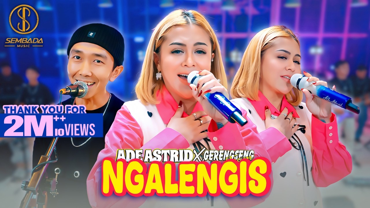 NGALENGIS - ADE ASTRID X GERENGSENG TEAM (OFFICIAL LIVE MUSIC VIDEO)