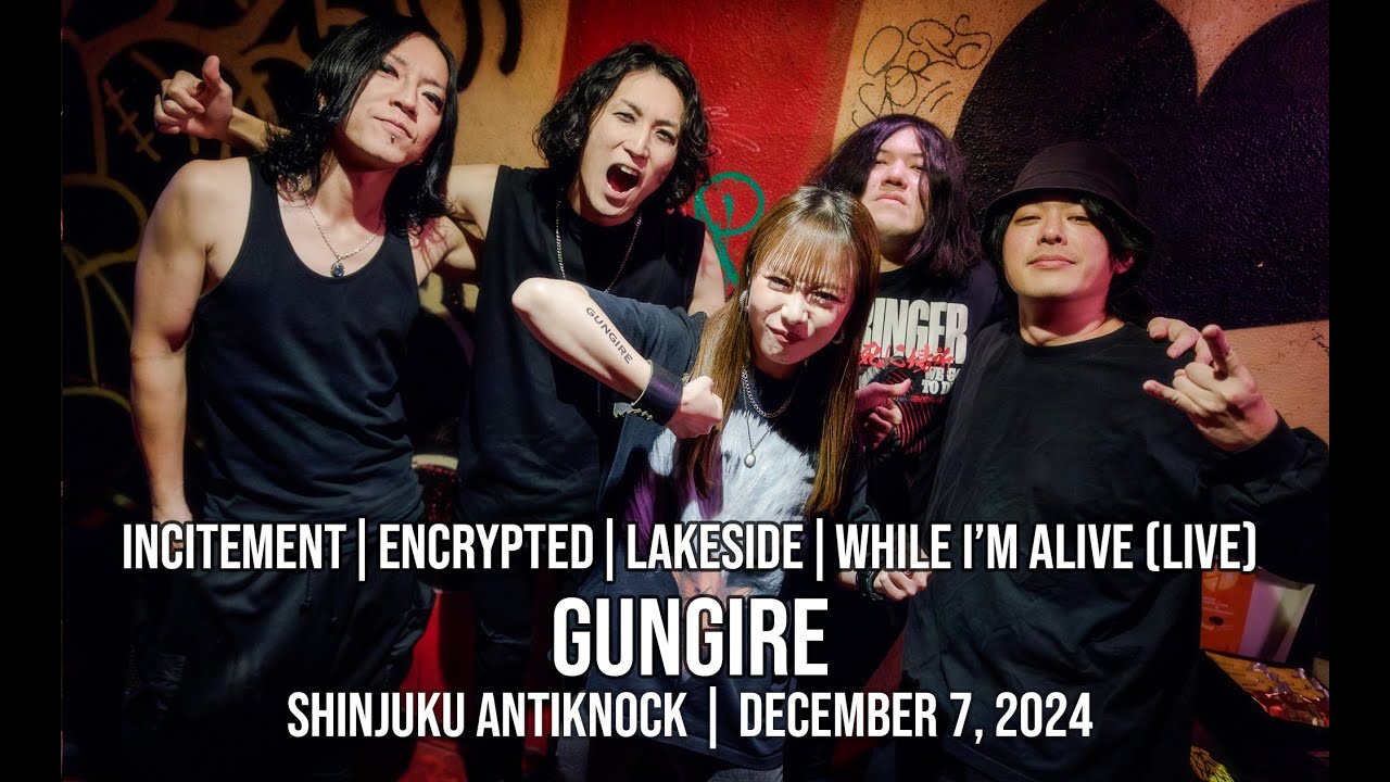 GUNGIRE - Incitement/Encrypted/Lakeside/While I'm Alive (LIVE, Shinjuku Antiknock, December 7, 2024)