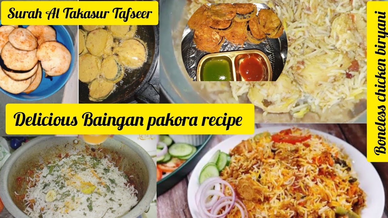 👌 Easy & Delicious! Baingan k Pakoray + Chicken Biryani Recipe in One Vlog