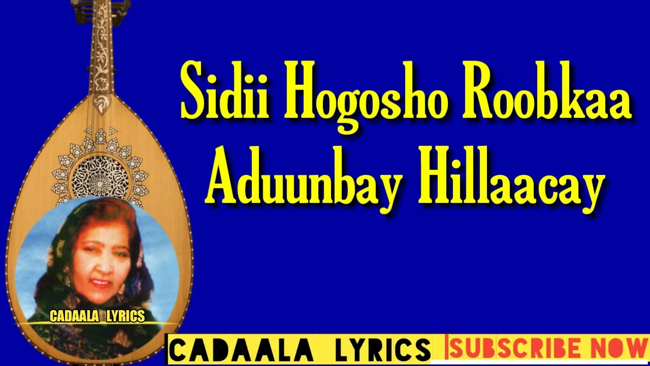 Faadumo CLaahi k Maandeeq Heestii Sidii hogosha roobka With Lyrics