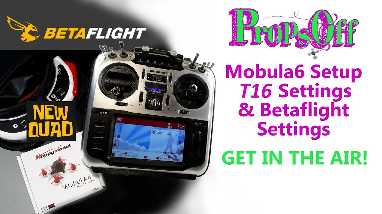 Mobula 6 Setup | Jumper T16 | Start To Finish | Betaflight Setup