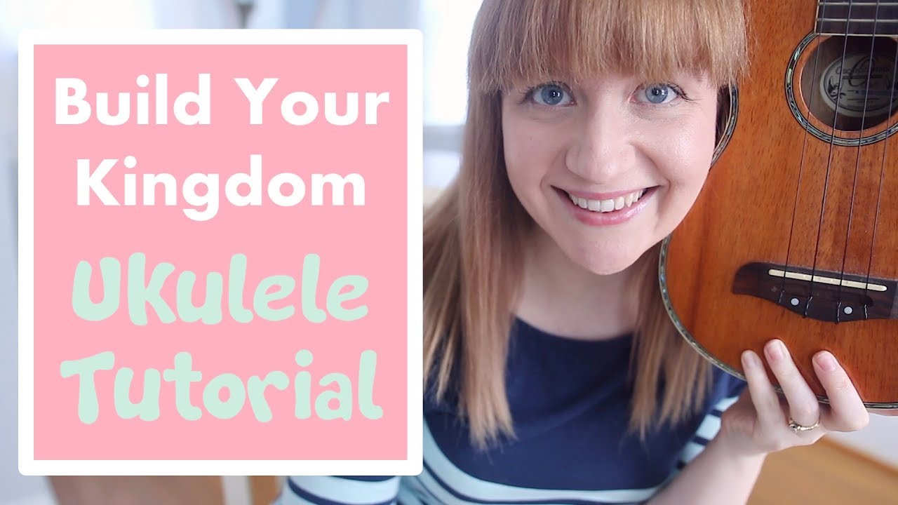Build Your Kingdom Here - Rend Collective (EASY UKULELE TUTORIAL)