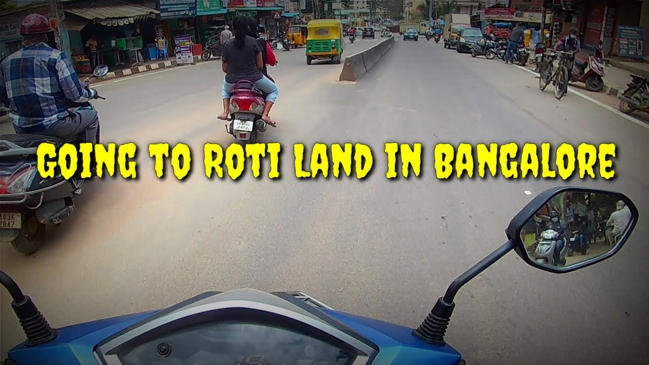 Going to Roti Land Bangalore 