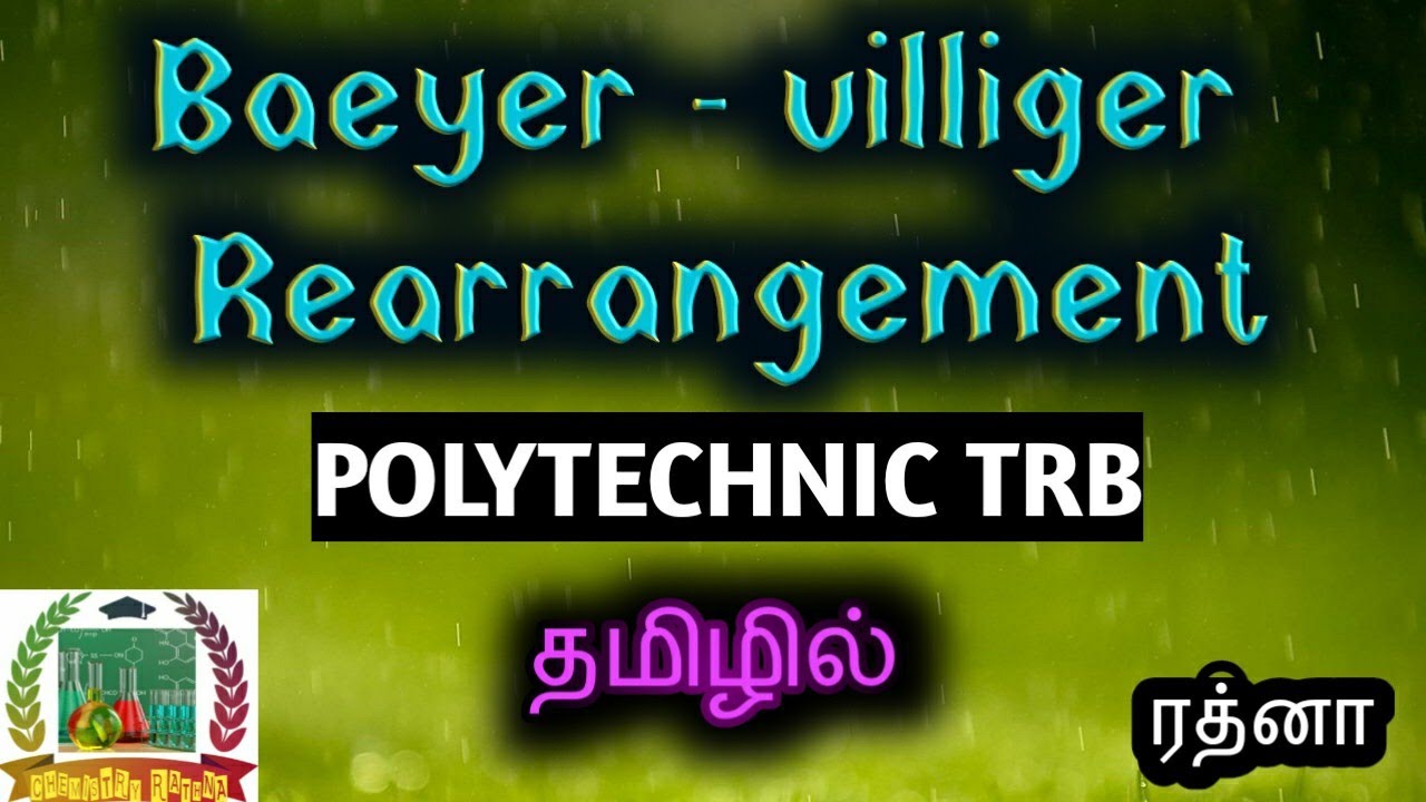 Baeyer - villiger oxidation// Rearrangement//  இந்த காணொளி பார்த்தால் போதும்...