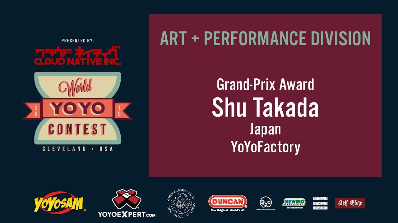 2019World Final AP Final Grand Prix & Artistic Award Shu Takada WORLD YOYO CONTEST 2019 Presented by