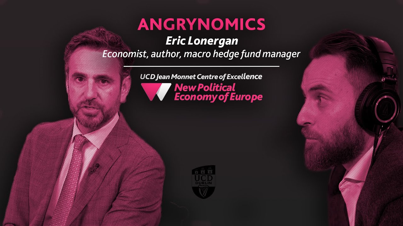 Angrynomics - Eric Lonergan | Europe's New Political Economy Podcast (S03E01)