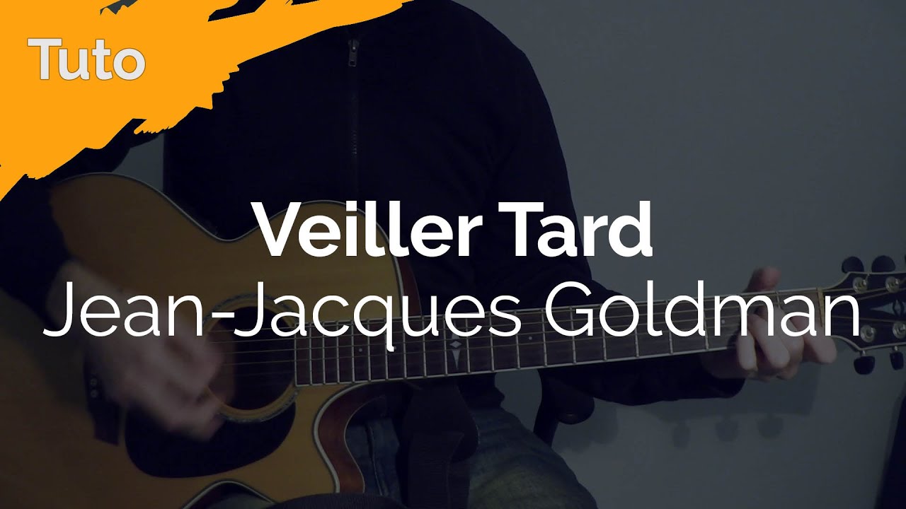 Tuto Guitare Facile - Jean-Jacques Goldman ( Veiller Tard )
