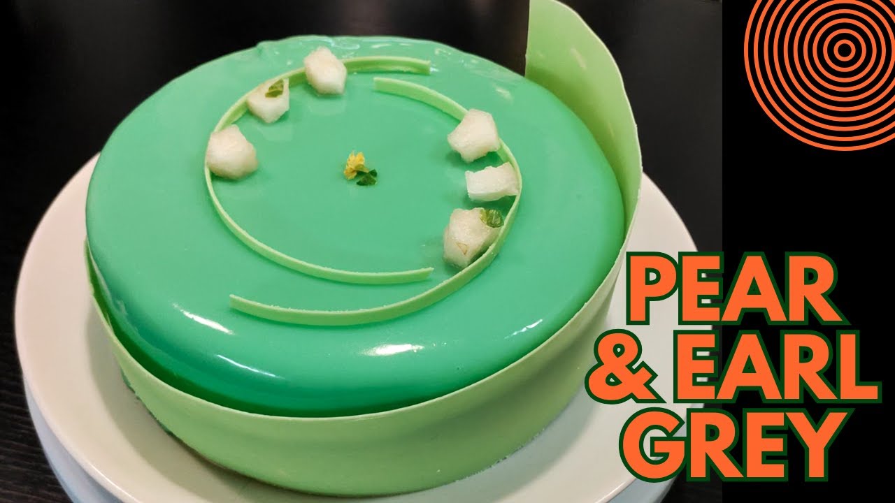 Pear and Earl Grey Mousse Cake | Mirror Glaze Cake