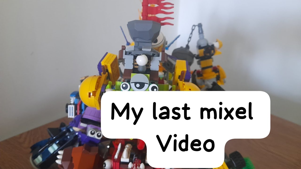My last Mixel video