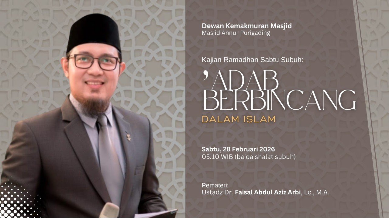 ADAB BERBINCANG DALAM ISLAM | Ustadz Dr. Faisal Abdul Aziz Arbi, Lc., M.A.
