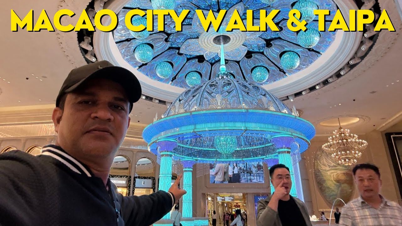 MACAO CITY WALK & TAIPA