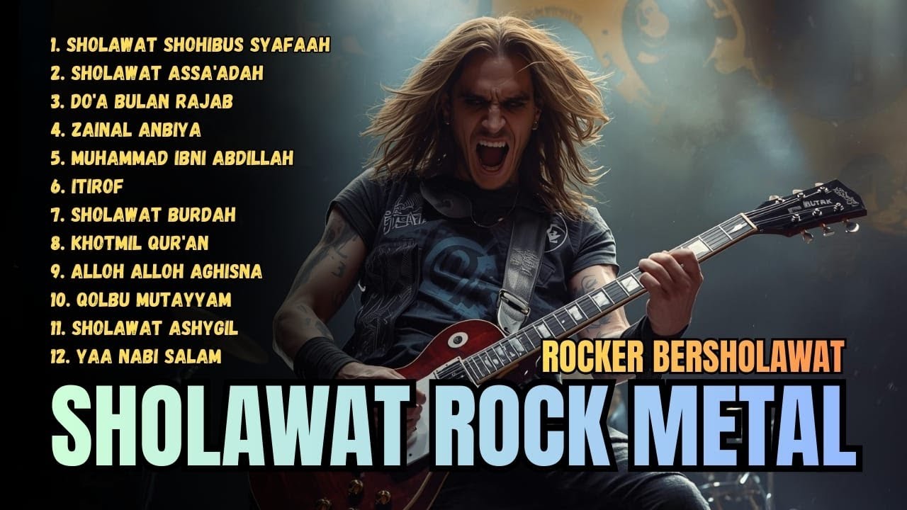 VIRAL 🔥 ROCKER BERSHOLAWAT | ALBUM  SHOLAWAT NABI VERSI ROCK HEAVY METAL TERBARU DAHSYAT