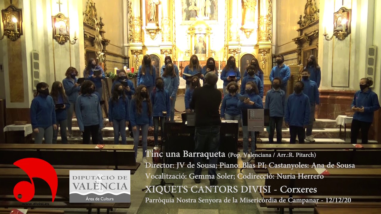 TINC UNA BARRAQUETA (Pop. Valenciana / Arr. R. Pitarch) - CORXERES XIQUETS CANTORS DIVISI