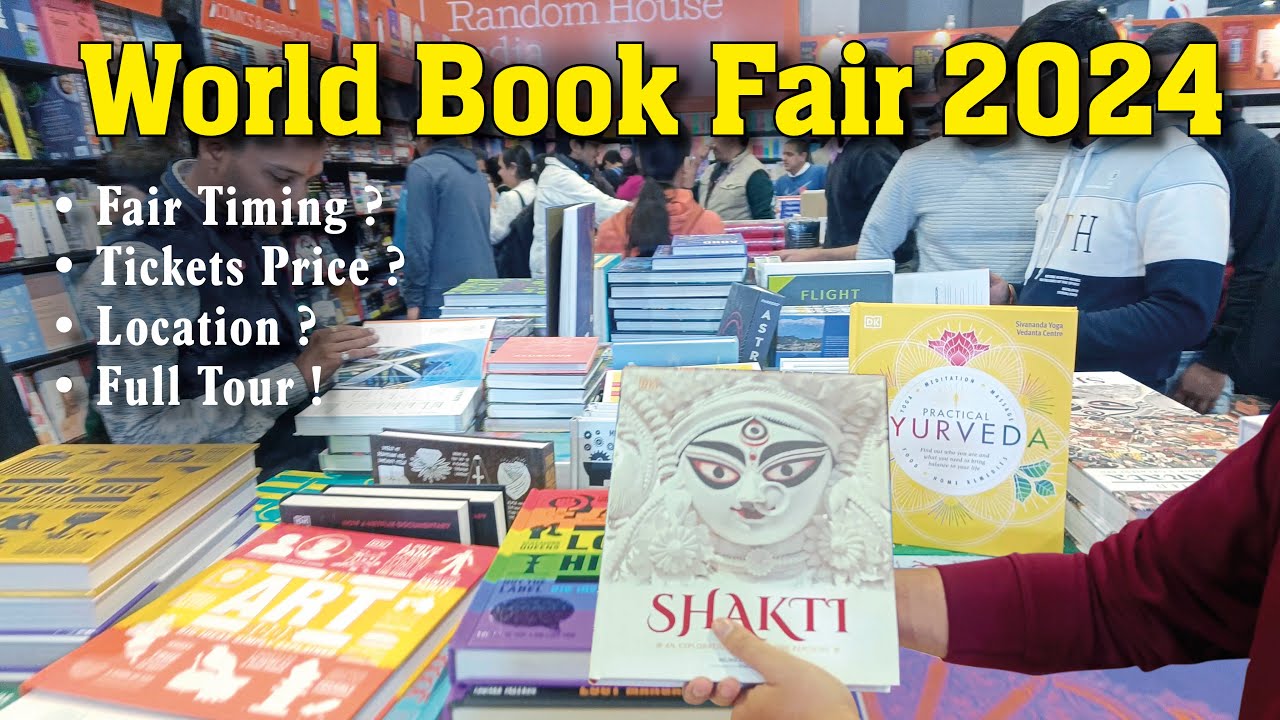 World Book Fair 2024 • New Delhi World Book Fair 2024 - Pragati Maidan / Delhi Book Fair Full Detail