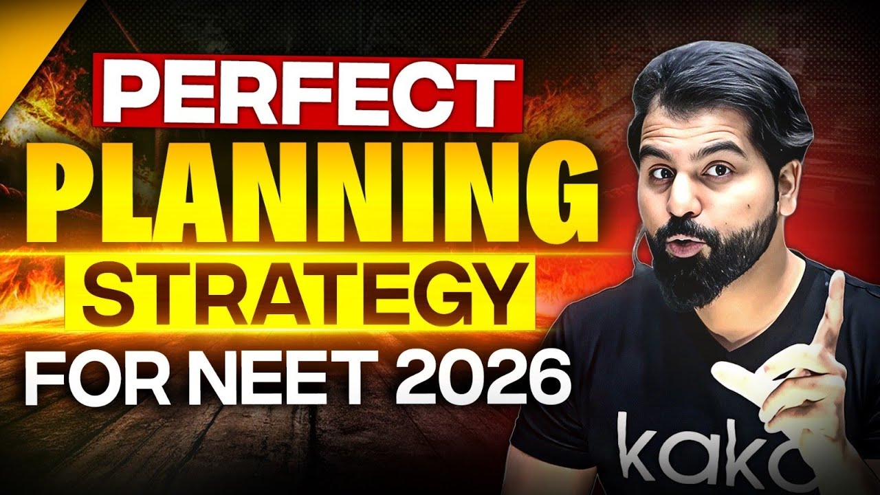 Perfect Planning Strategy for NEET 2026 with All Answer !