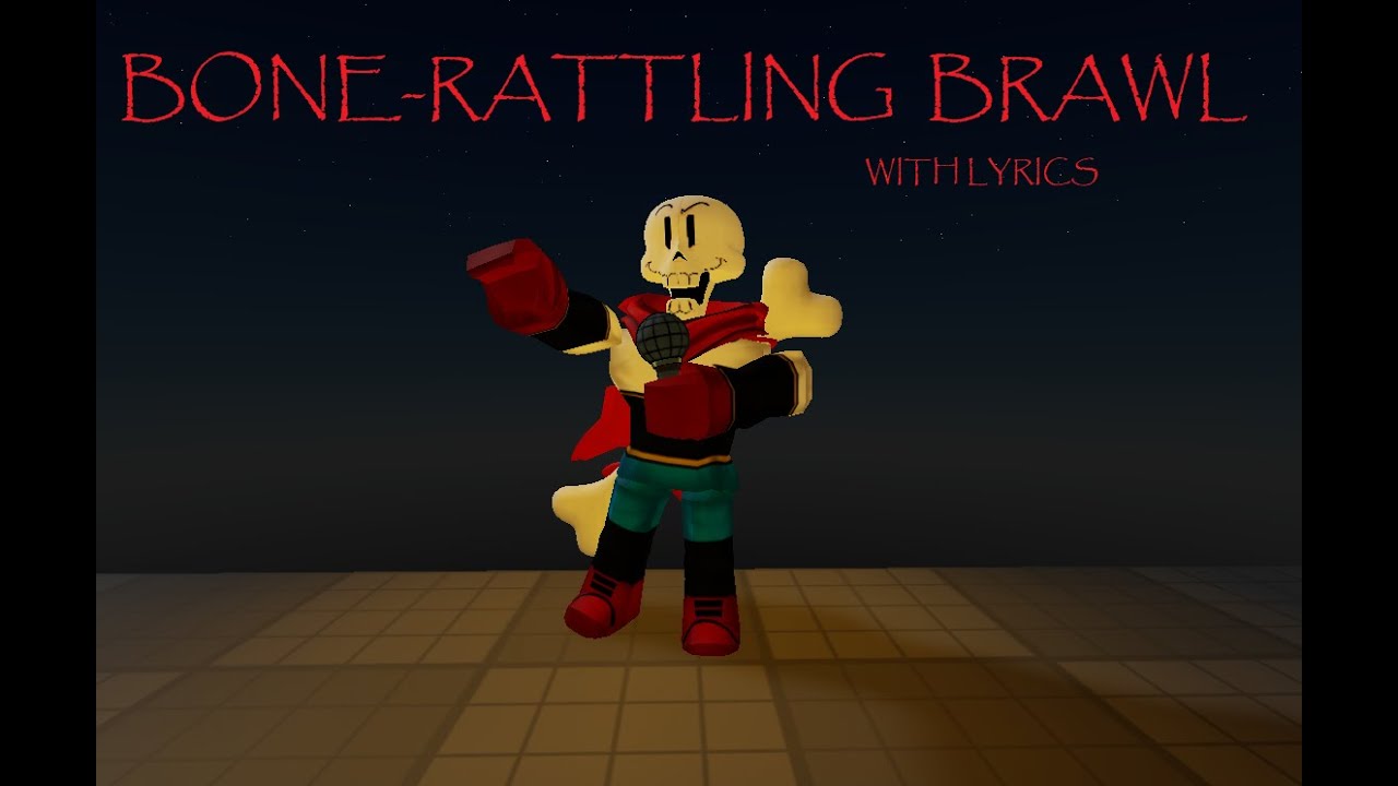 BONE-RATTLING BRAWL With Lyrics (JOKE) [Undertale: Last Corridor]
