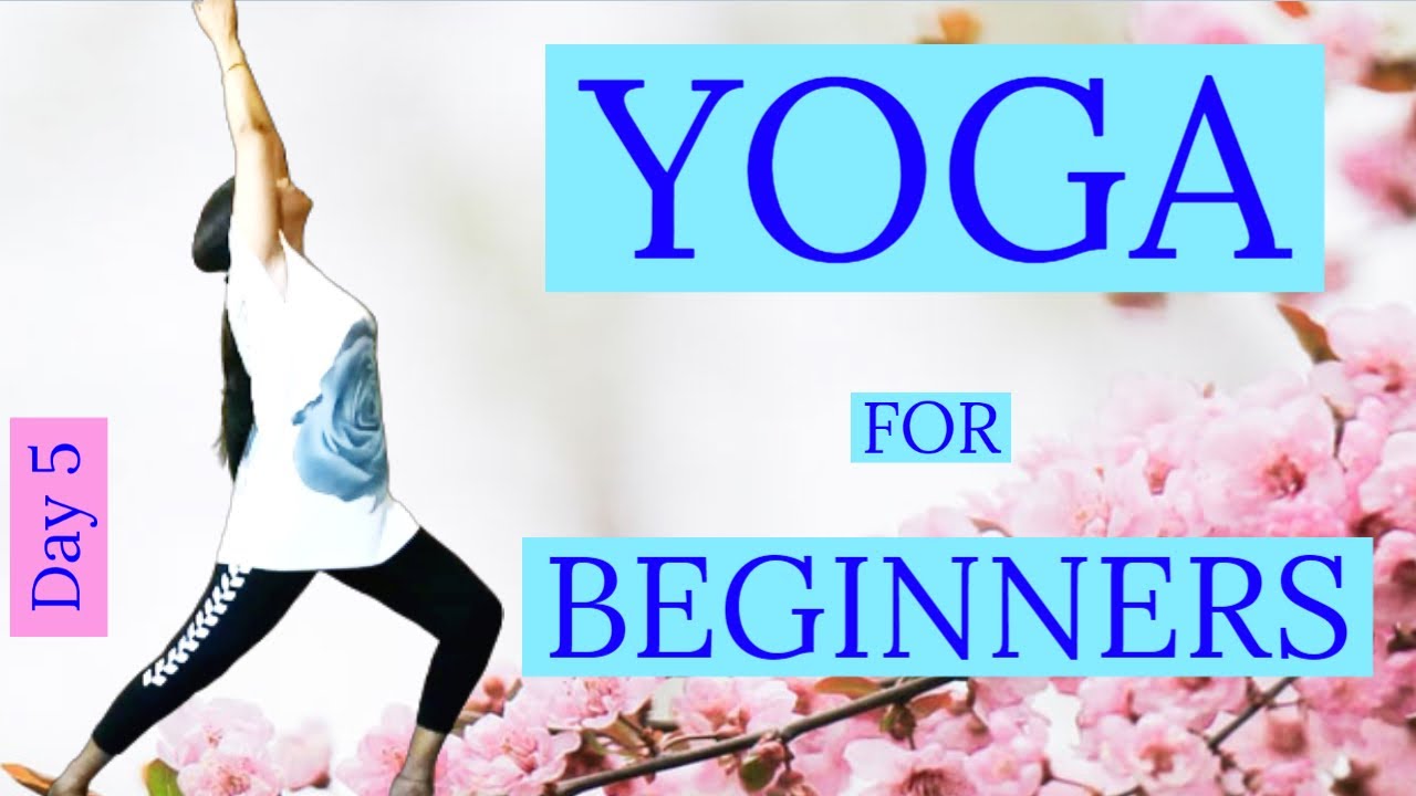 Yoga For Beginners | Day 5