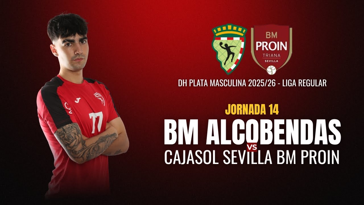 DHPLATA MASC | JORNADA 14 | BM ALCOBENDAS - CAJA SOL SEVILLA BM. PROIN