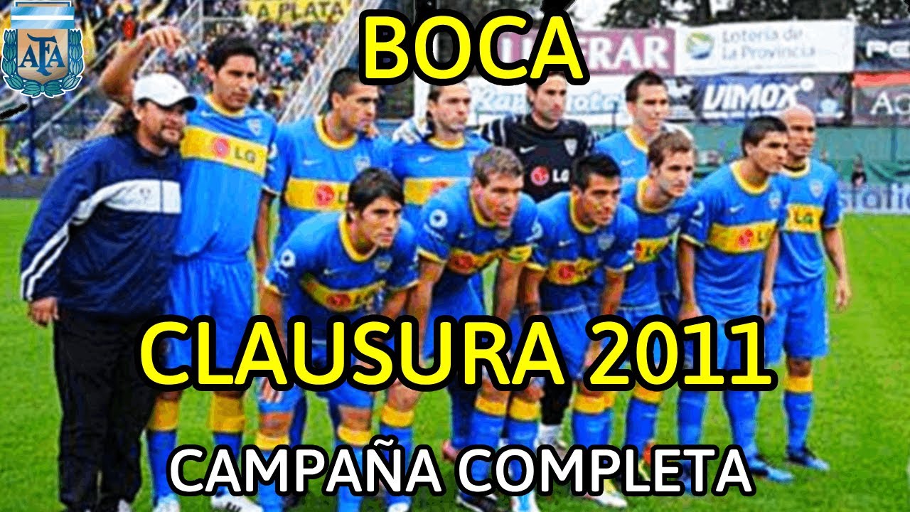 BOCA CLAUSURA 2011 (campaña completa)