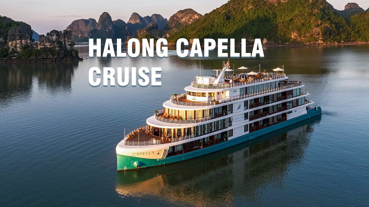 HALONG CAPELLA CRUISE | TÀU DU LỊCH HẠ LONG CAPELLA