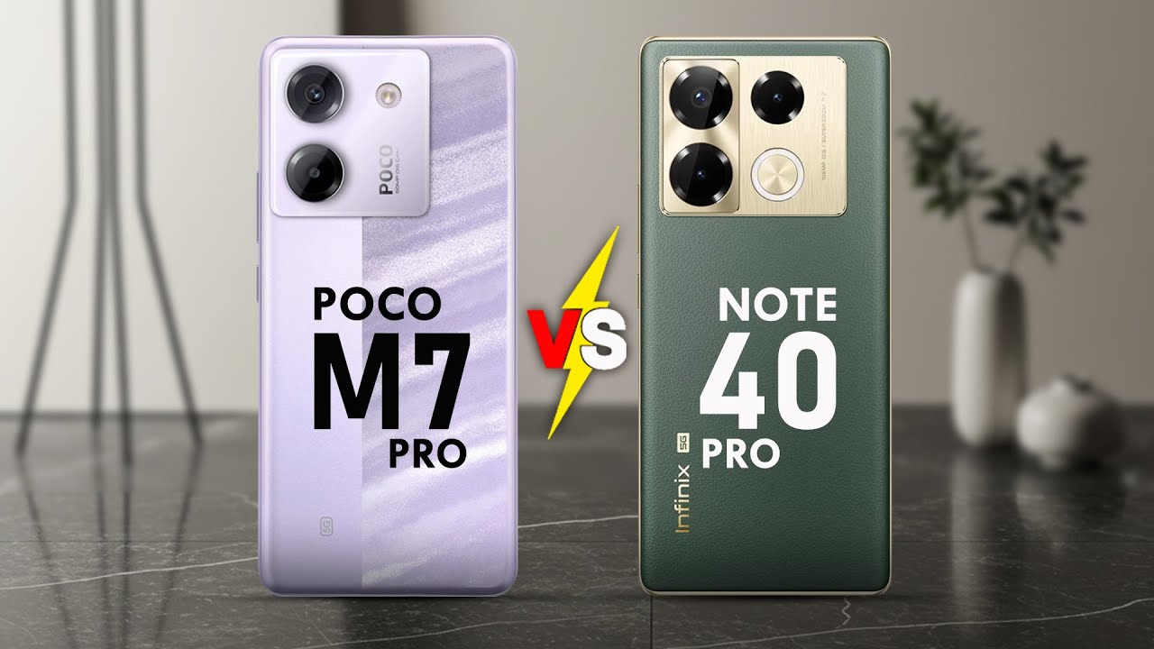 Poco M7 Pro Vs Infinix Note 40 Pro