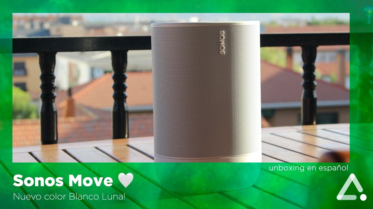 Sonos Move 🤍 ¡blanco luna! | unboxing - review en español
