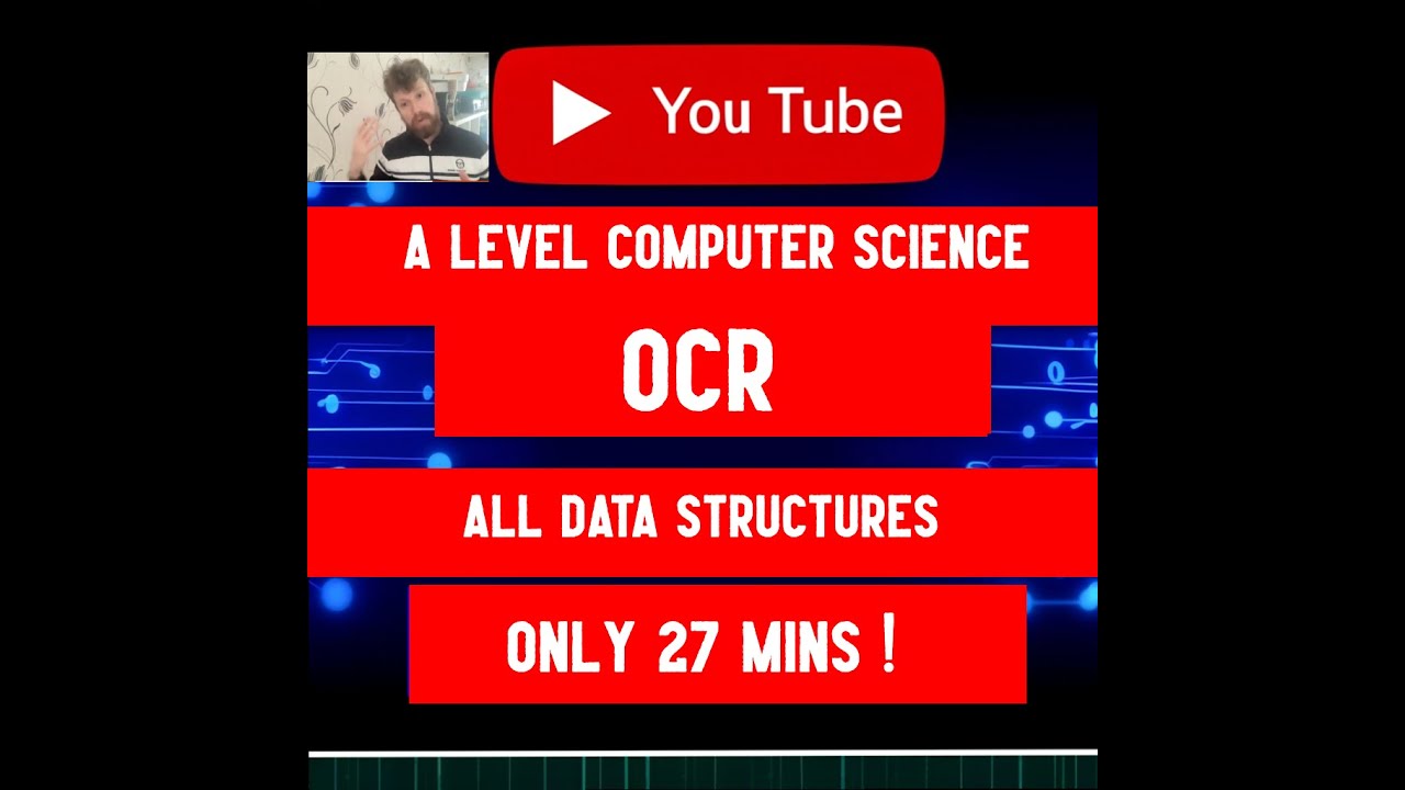 A level Computer Science OCR - All Data structures Questions that could come up