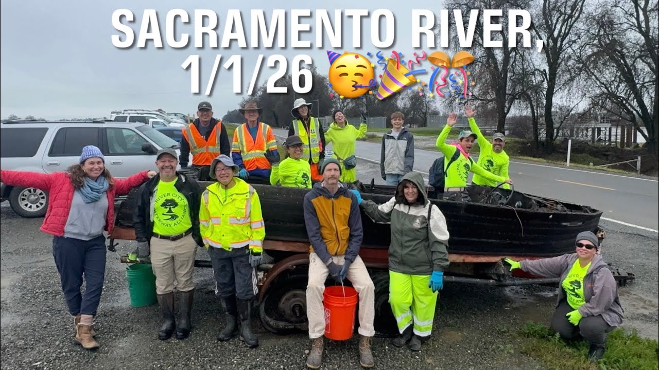 Sacramento River Cleanup, 1/1/26