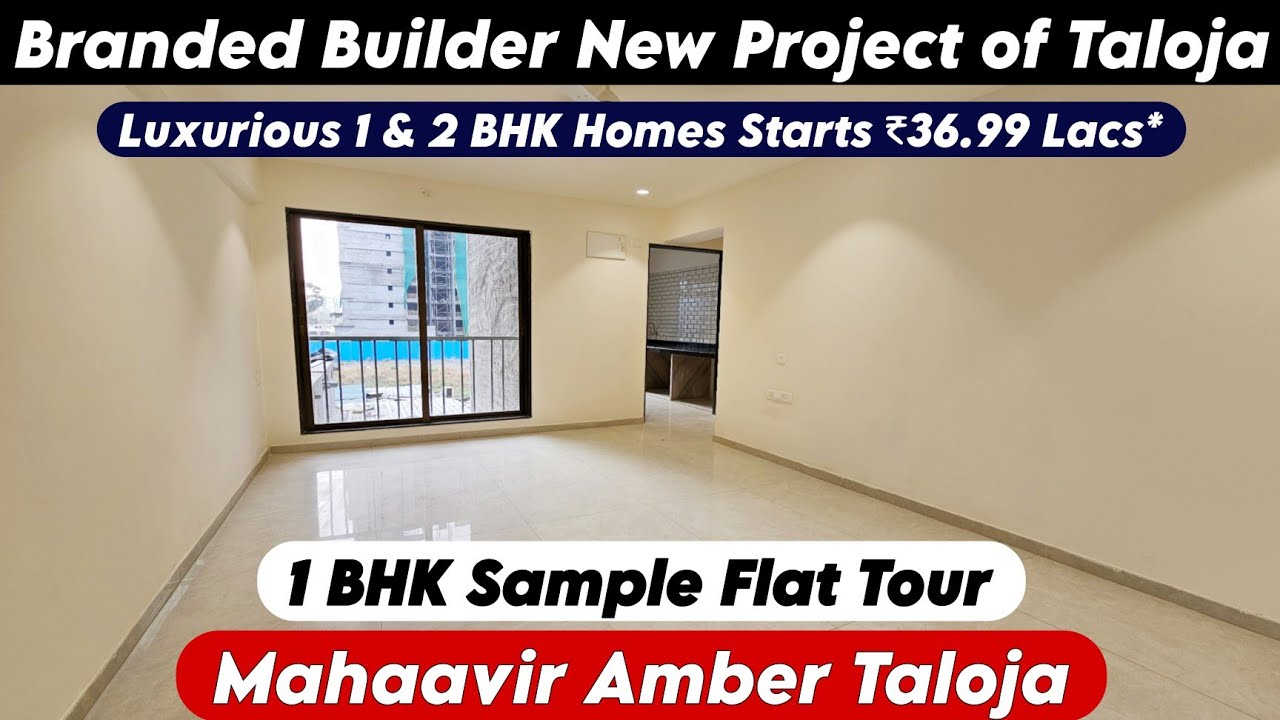 Mahaavir Amber Taloja | 1 BHK Sample Flat | Brochure, Site Visit, Location, Booking, CALL-8800678921
