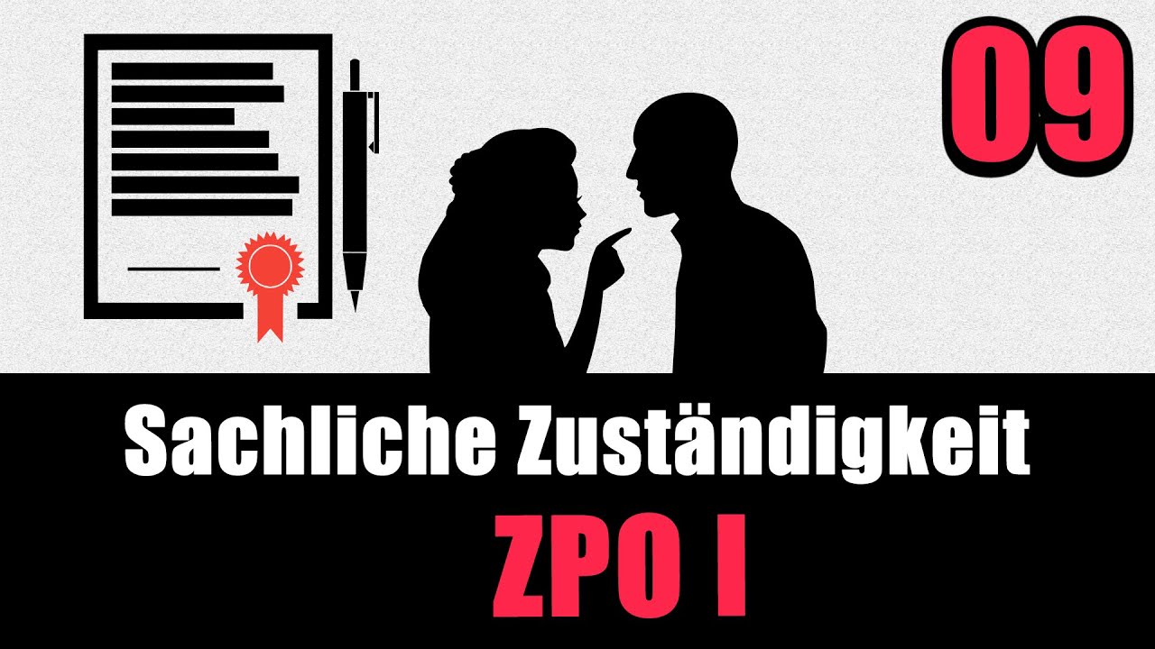Sachliche Zust&auml;ndigkeit - ZPO I 09