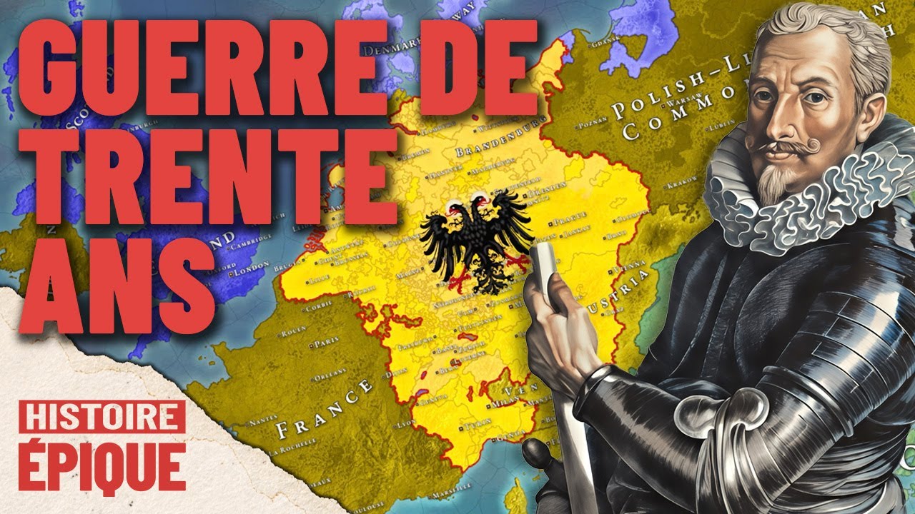 Le cataclysme européen : la guerre de Trente Ans