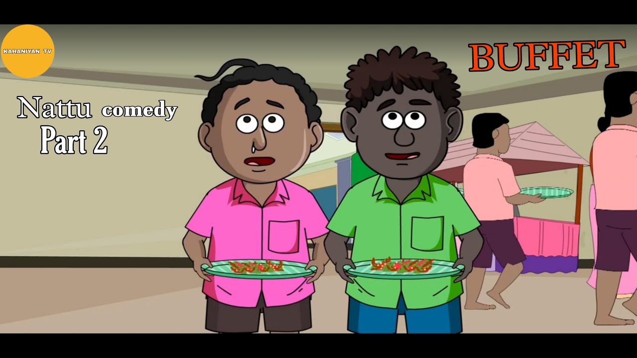 Nattu cartoon part 2 || Nattu comedy || Buffet