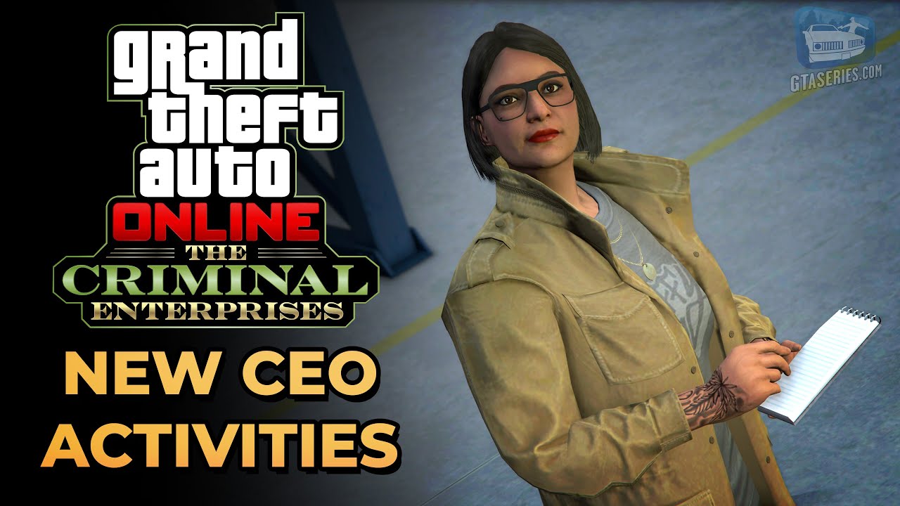 GTA Online: The Criminal Enterprises - New Executive Office Activities [CEO Special Cargo]