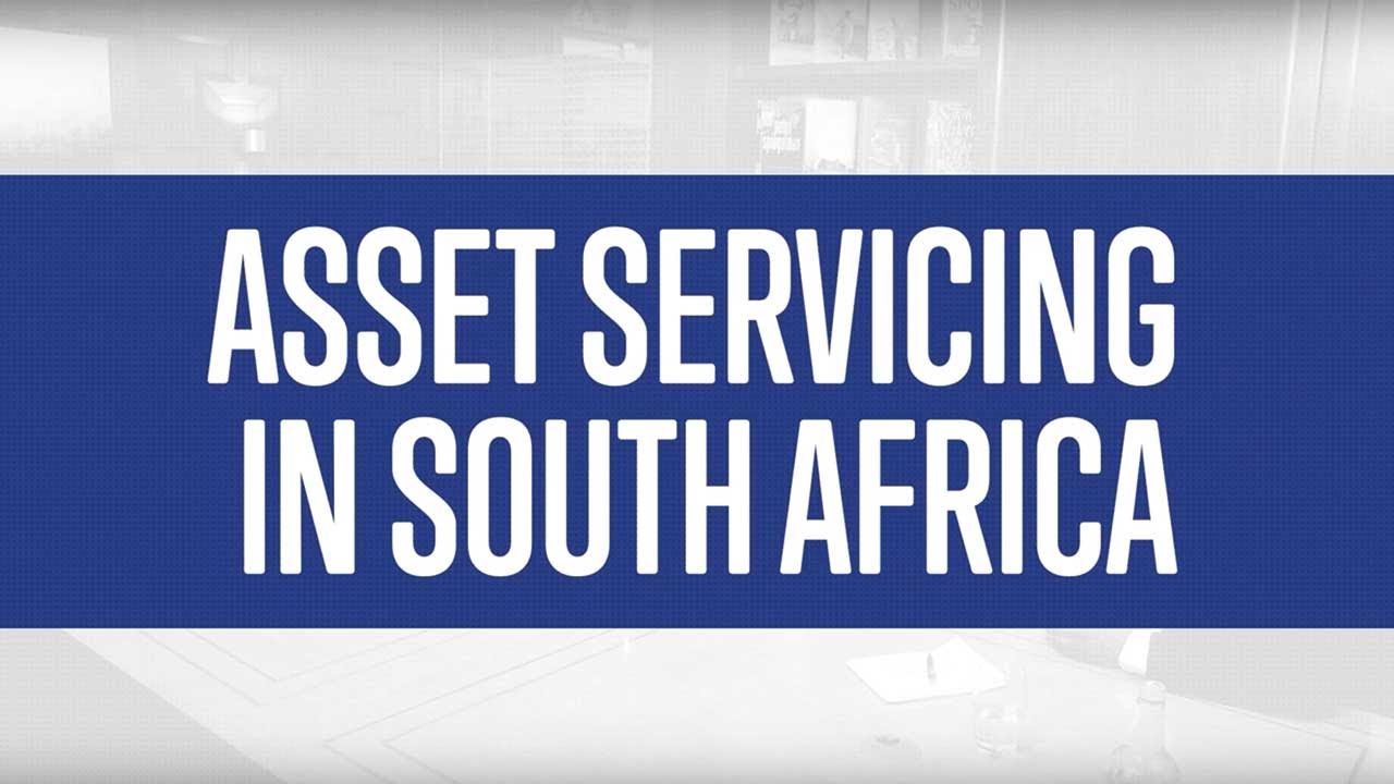 Asset Servicing in South Africa