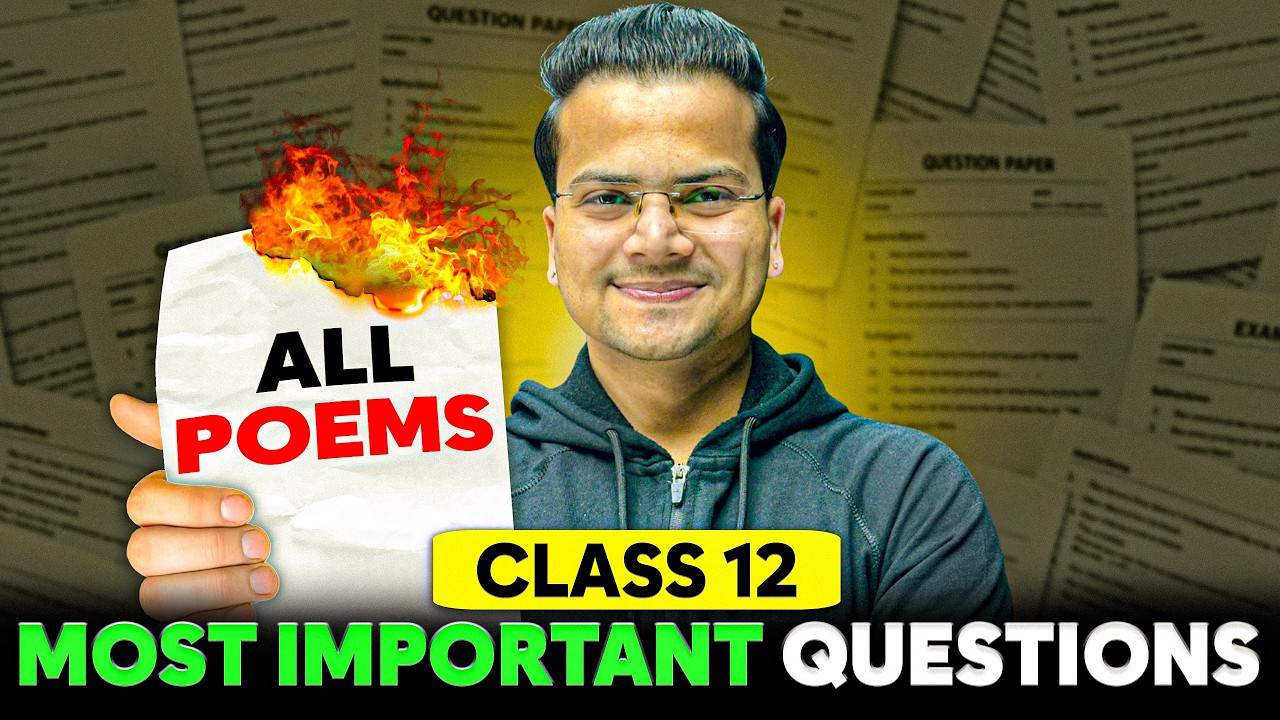 Class 12 English All Poems 🔥 PYQs, Extract & Competency Questions | One Shot | Boards 2026
