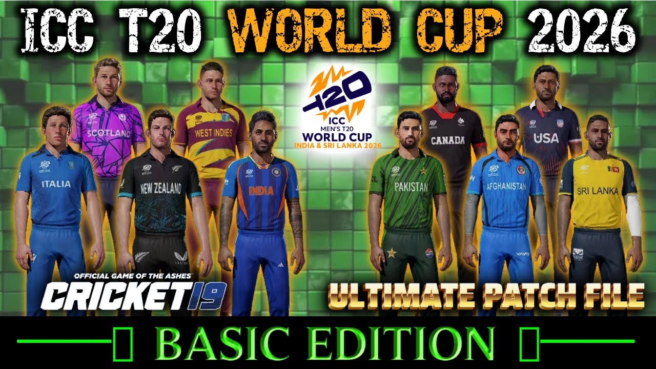 CRICKET 19: ICC T20 WORLD CUP 2026 KITS & SQUADS LATEST PATCH (BASIC EDITION)
