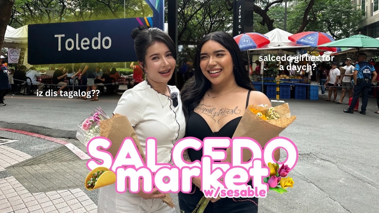 VLOG#7: SALCEDO MARKET WITH SESABLE