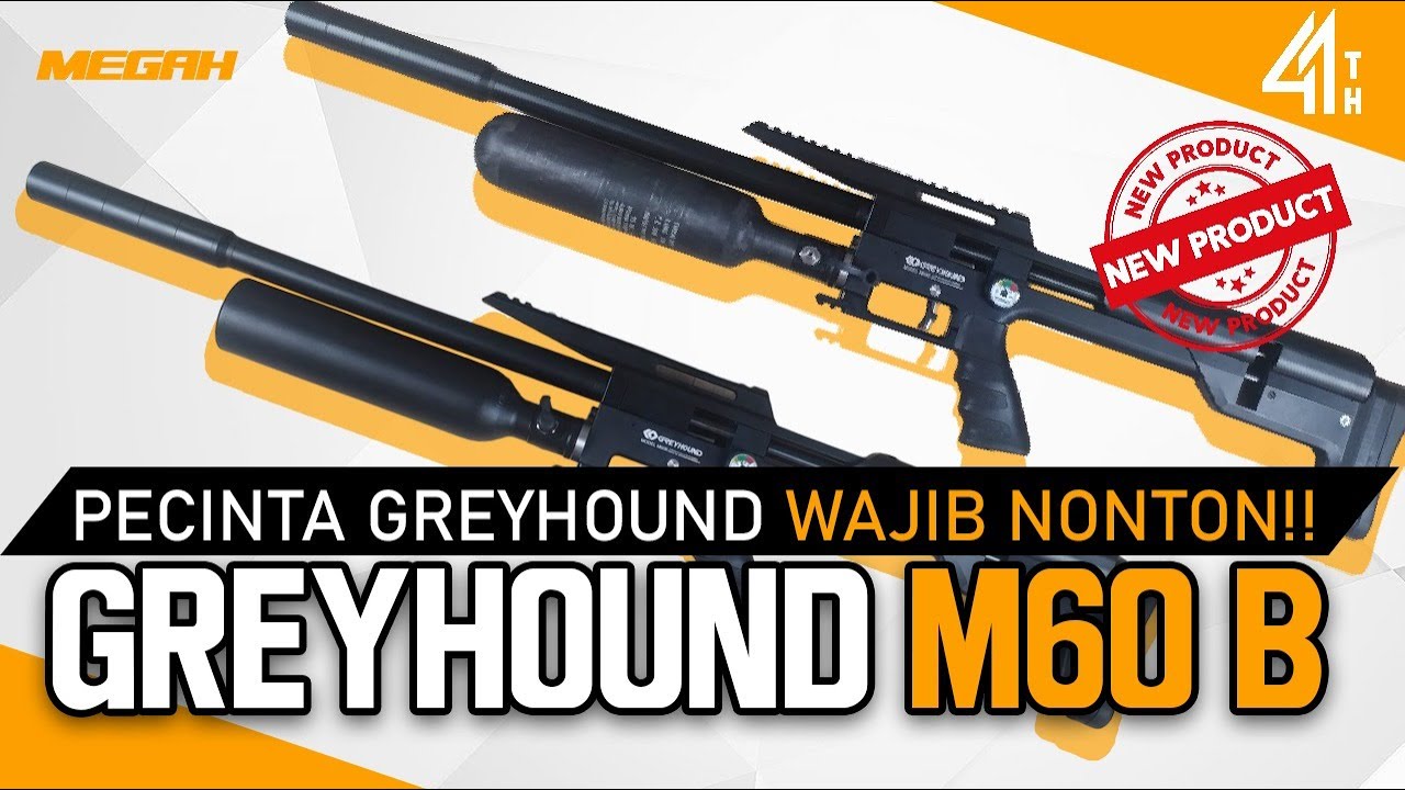 REVIEW SENAPAN GREYHOUND TERBARU 2023!! | GREYHOUND M60 B (BOTOL/BOCAP)