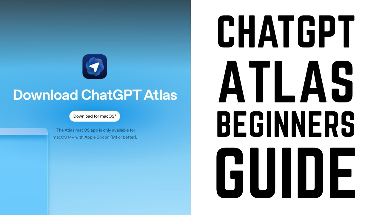 ChatGPT Atlas - Complete Beginners Guide